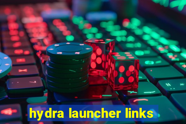 hydra launcher links